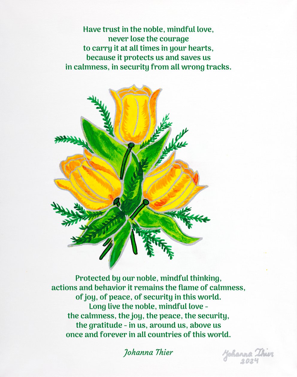 A Rosental tulipáncsokor a nyugalomért, az örömért, a békéért, a biztonságért és a háláért. alkotó: Johanna Thier