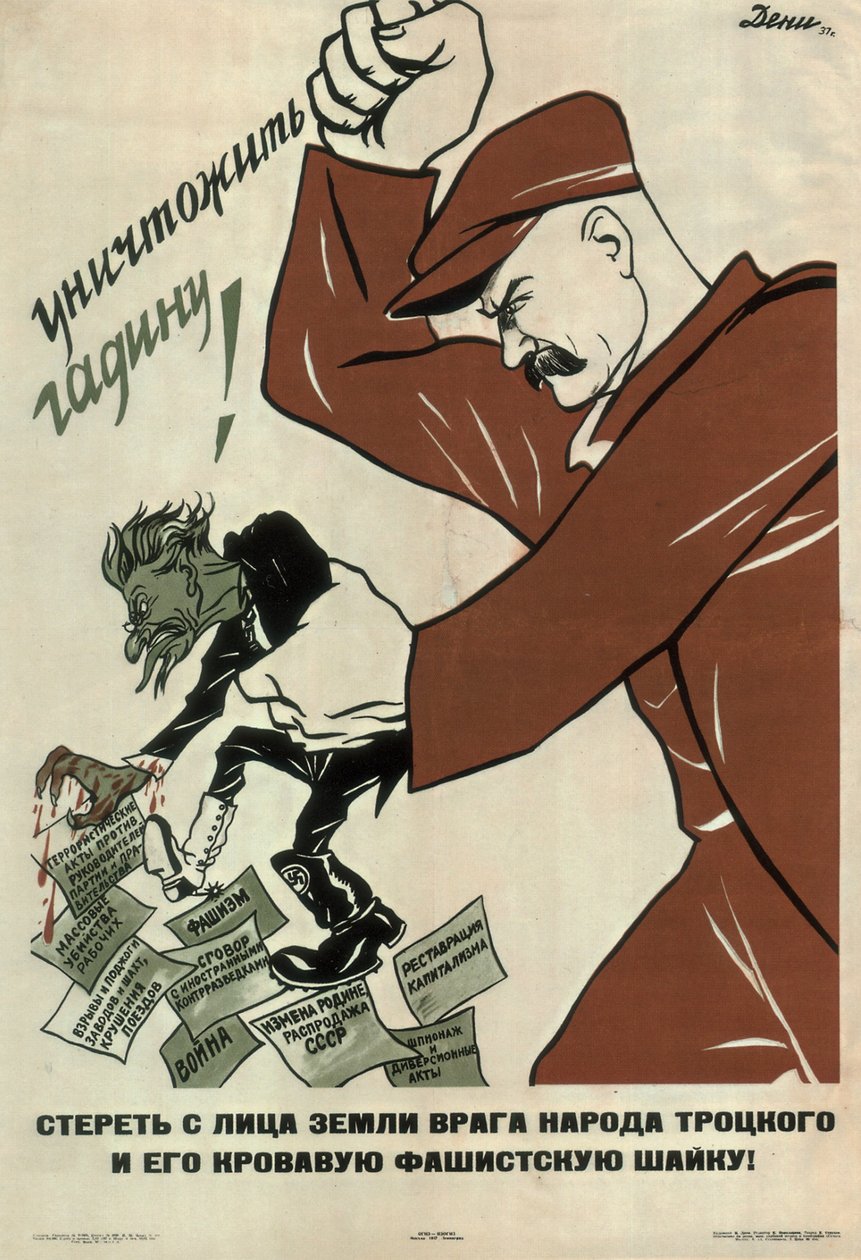 Pusztítsd el a nép ellenségét Trockij!, 1937 alkotó: Deni