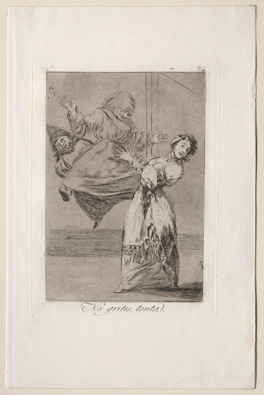 Caprichos: Ne kiabálj hülyén. alkotó: Francisco de Goya