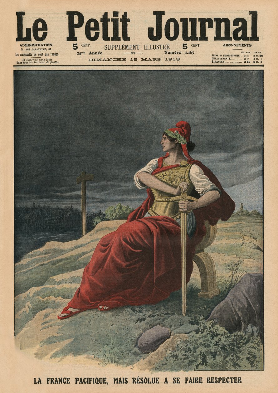 Franciaország nemcsak pacifista, de eltökélt szándéka, hogy tiszteletben tartsák. A „Le Petit Journal” címlapjának illusztrációja, 1913. március 16. alkotó: French School