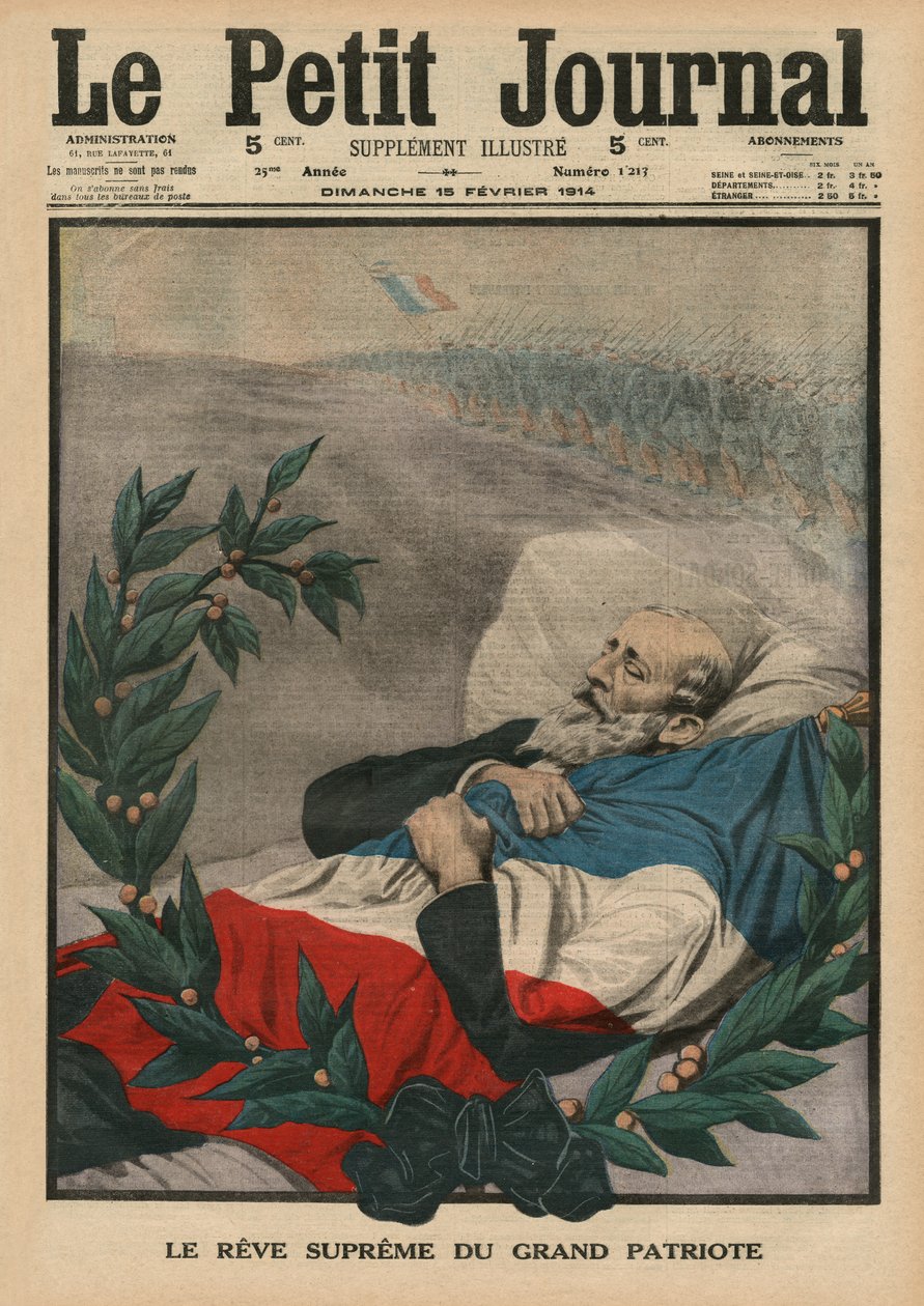 A Nagy Hazafi utolsó álma, Paul Deroulede, a „Le Petit Journal” címlapjának illusztrációja, mellékelt illusztráció, 1914. február 15. alkotó: French School