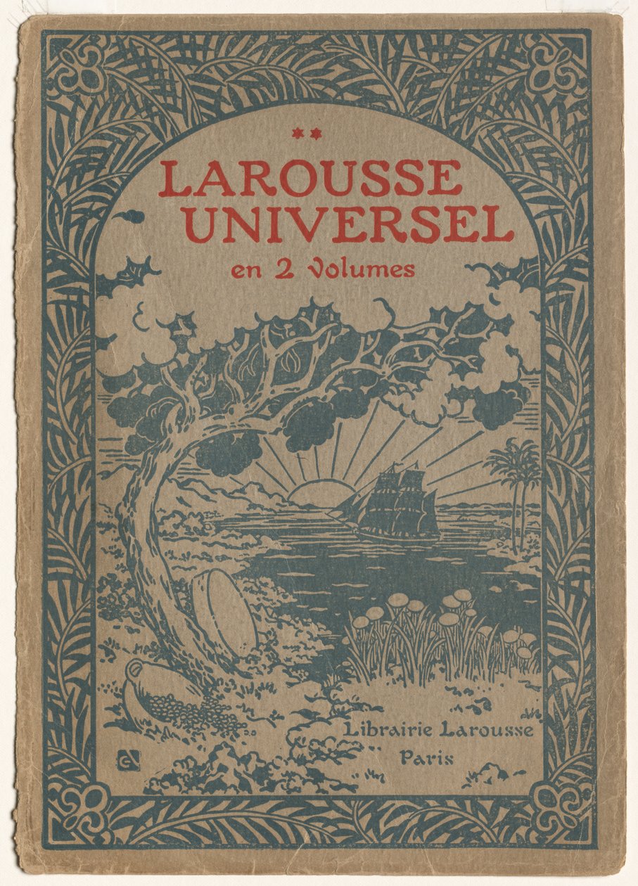 Larousse Universal: A Larousse Universal borítója. alkotó: Georges Auriol