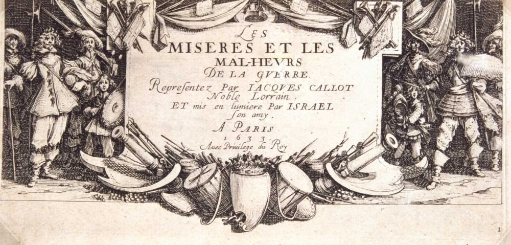 Frontispie A háború szerencsétlenségei és szerencsétlenségei alkotó: Jacques Callot