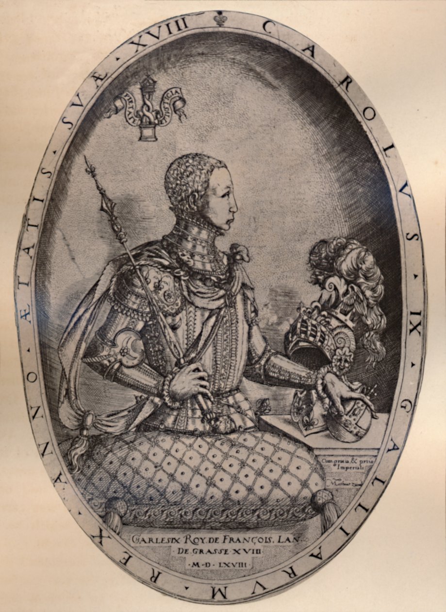 IX. Károly francia király, 1568 1894 alkotó: Mathias Zundt