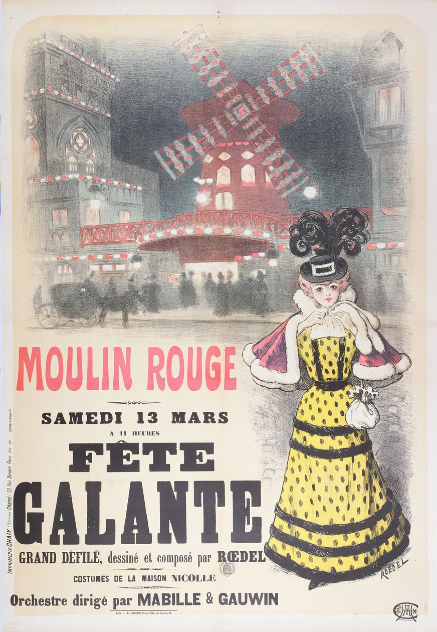 „Fete Galante”-t hirdető plakát a Moulin Rouge-ban, Montmartre, Párizs. század vége alkotó: Roedel